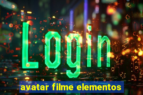 avatar filme elementos